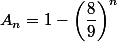 A_n=1-\left(\dfrac{8}{9}\right)^n